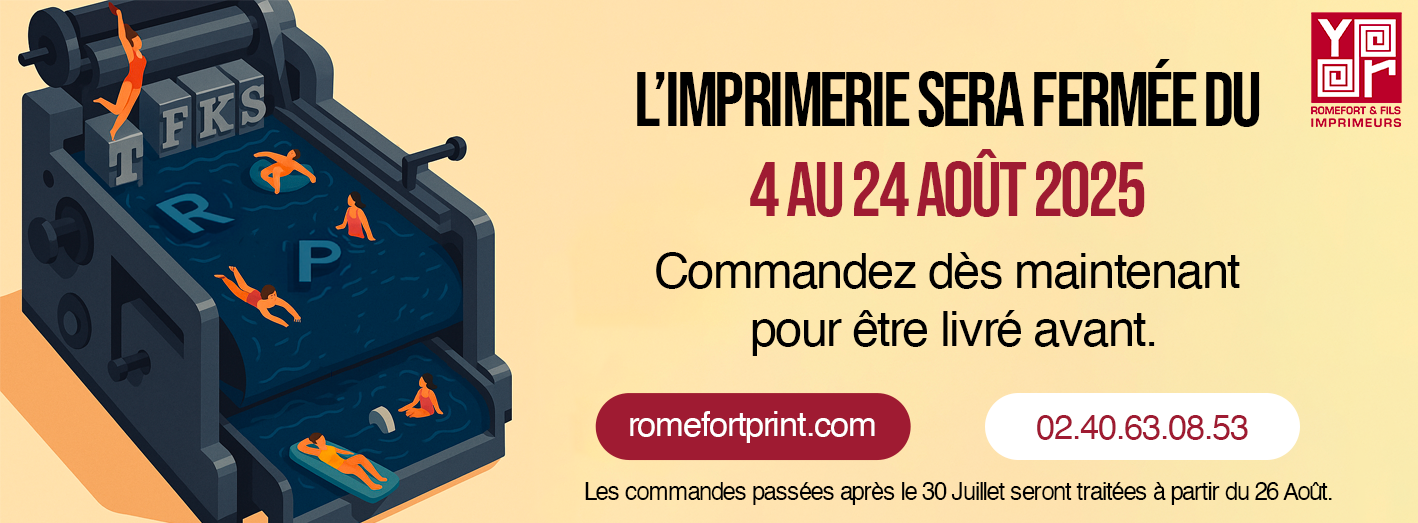 Fermeture estival de l'imprimerie